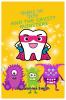 Sparkle the Tooth And The Cavity Monsters
