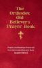 The Orthodox Old Believer's Prayer Book