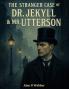 THE STRANGER CASE OF DR JEKYLL & MR. UTTERSON