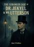 THE STRANGER CASE OF DR JEKYLL & MR. UTTERSON