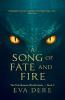 A Song of Fate and Fire