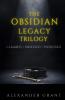 The Obsidian Legacy Trilogy