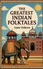 The Greatest Indian Folktales