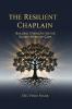 The Resilient Chaplain - Building Strength for the Sacred Work of Care