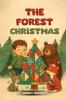 THE FOREST CHRISTMAS