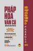 Pháp Hoa Văn Cú - Giảng giải Kinh Pháp Hoa - Tập 3 (giấy vàng kem)