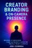 Creator Branding & On-Camera Presence