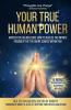 Your True Human Power