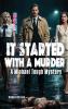 It Started With a Murder