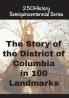 The Story of the District of Columbia  In 100  Landmarks