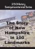 The Story of New Hampshire In 100 Buildings