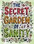 The Secret Garden of Sanity