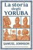 La storia degli Yoruba