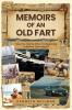 Memoirs of an Old Fart