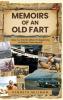 Memoirs of an Old Fart