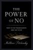 The Power of No