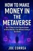 How to Make Money in the Metaverse