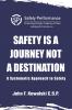Safety is a Journey not a Destination