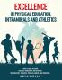 Excellence in Physical Education Intramurals and Athletics