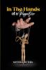IN THE HANDS OF A  PUPPETEER