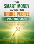 The Smart Money Guide for Broke People