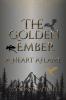 The Golden Ember