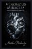 Venomous Miracles