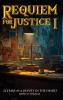 REQUIEM FOR JUSTICE I
