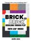 Brick By Brick - Rebuilding Through Play (with LEGO® Bricks)