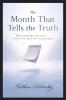 The Month That Tells the Truth