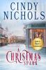 A Christmas Spark Large Print Edition