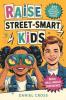 Raise Street-Smart Kids