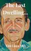 The Last Dwelling...