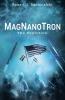 MagNanoTron The Evolution