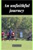 An unfaithful journey