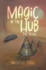 Magic in the Hub