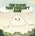 The Cloud That Couldn't Rain