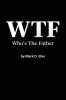WTF Who's The Father