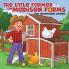 The Little Farmer on Madison Farms