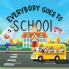 Everybody Goes to School