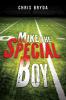 Mike the Special Boy