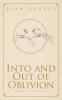 Into and Out of Oblivion