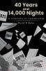 40 Years and 14000 Nights
