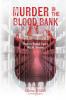 Murder in the Blood Bank