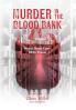 Murder in the Blood Bank
