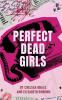 Perfect Dead Girls