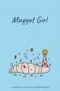 Maggot Girl
