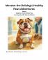 Monster the Bulldog's Healthy Paws Adventures Book 1