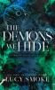 The Demons We Hide [Discreet Edition]