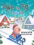 Pyke the Pig and the Blue Sled